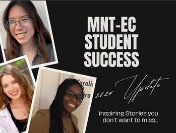 Director's Message — Celebrating Student Success: Stories MNT-EC Student Success stories collage