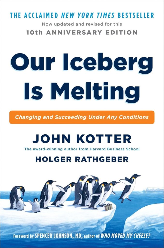 book cover: our iceberg is melting by john kotter